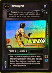 Mercenary Pilot - Very Rare Foil